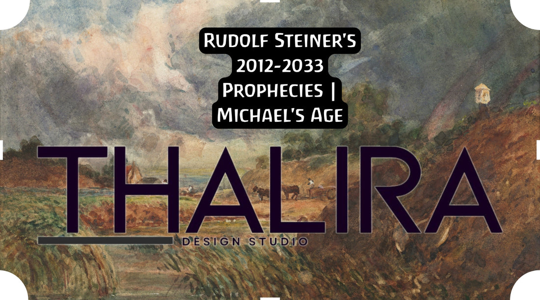 rudolf steiner's prophecies for years 2012-2033explored at thalira