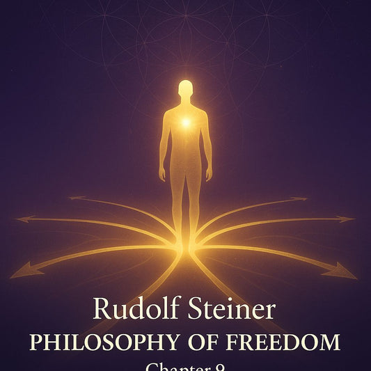 chapter 9 philosophy of freedom by rudolf steiner