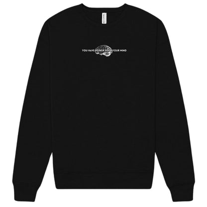 Power Over Your Mind | Stoicism Sweatshirt