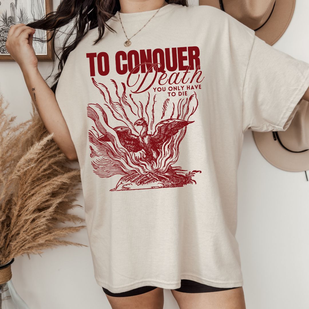 To Conquer Death You Only Have To Die Tshirt | Thalira